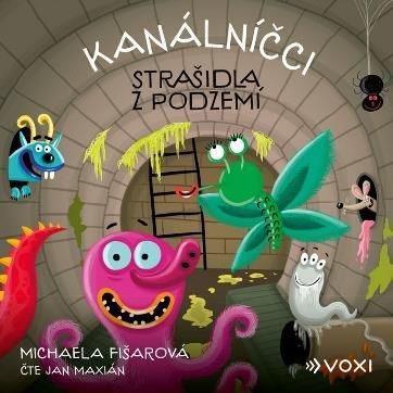CD Shop - MICHAELA FISAROVA: Kanalnicci: Strasidla z podzemi