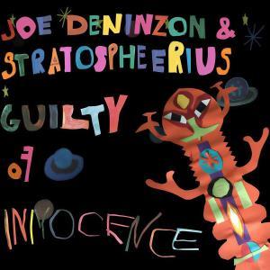 CD Shop - JOE DENINZON,STRATOSPHEERIUS GUILTY OF INNOCENCE