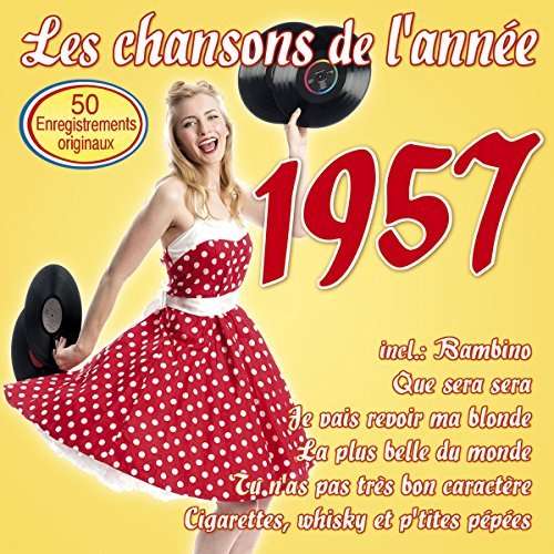 CD Shop - VARIOUS ARTISTS 1957, LES CHANSONS DE ...