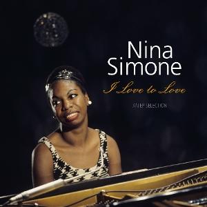 CD Shop - NINA SIMONE I LOVE TO LOVE - AN EP...