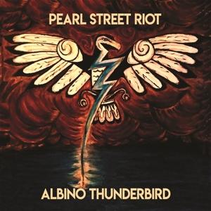 CD Shop - PEARL STREET RIOT ALBINO THUNDERBIRD