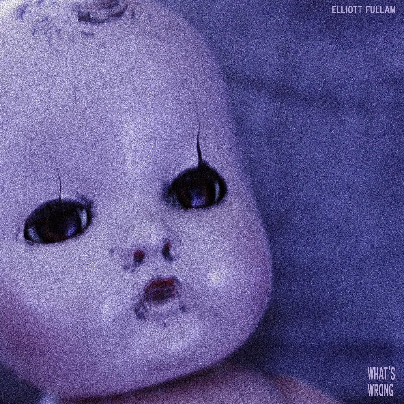 CD Shop - ELLIOTT FULLAM WHAT\