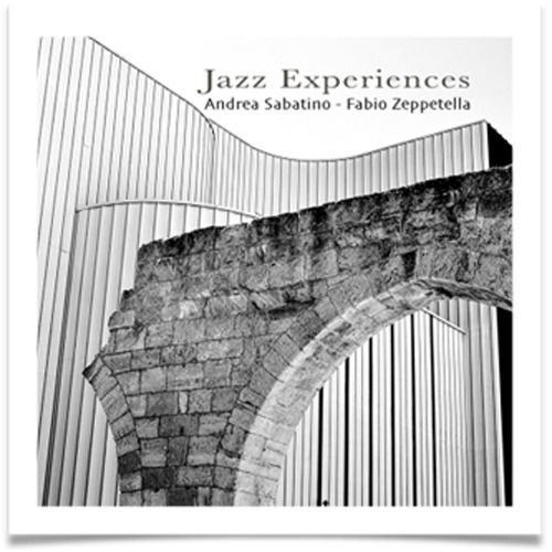 CD Shop - ANDREA SABATINO,FABIO ZEPPE JAZZ EXPERIENCES