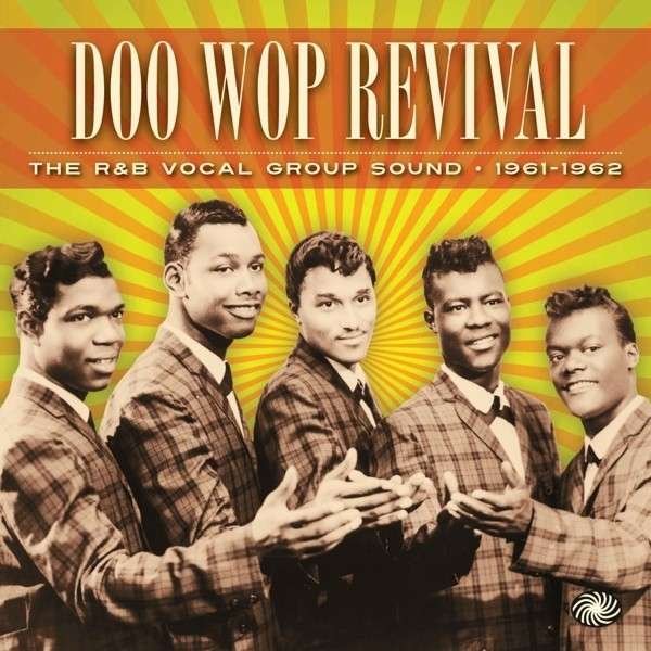 CD Shop - VARIOUS ARTISTS DOO WOP REVIVAL 1961-1962