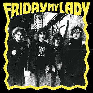 CD Shop - FRIDAY MY LADY FRIDAY MY LADY
