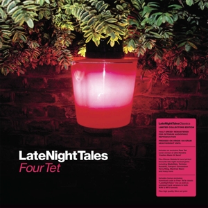CD Shop - FOUR TET LATE NIGHT TALES