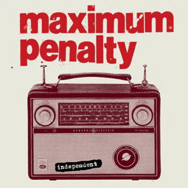 CD Shop - MAXIMUM PENALTY INDEPENDENT: 30TH ANNIVERSARY EDITION