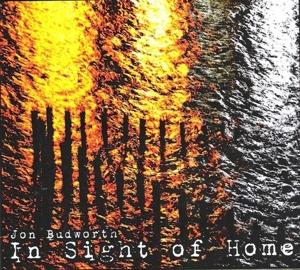 CD Shop - JON BUDWORTH IN SIGHT OF HOME