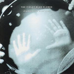 CD Shop - VIOLET BLUE FLAMES DIAMONDS IN YOUR SOUL