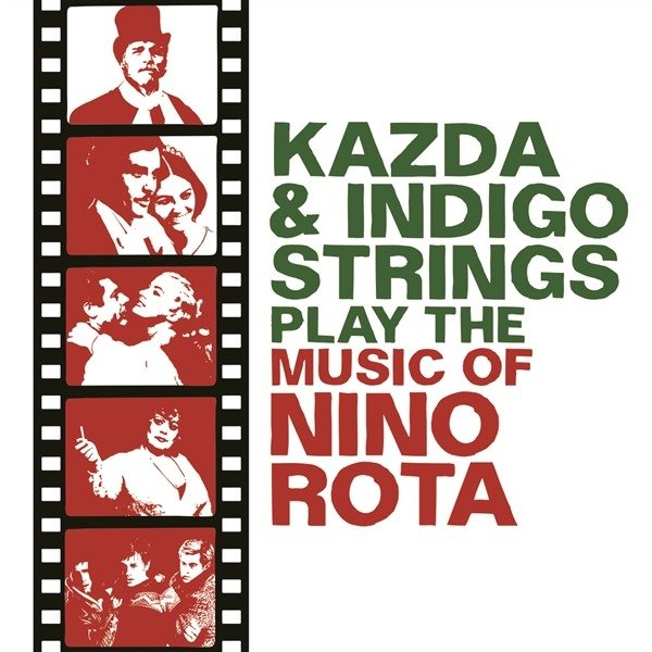CD Shop - KAZDA & INDIGO STRING PLAY THE MUSIC OF NINO...