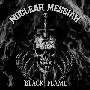 CD Shop - NUCLEAR MESSIAH BLACK FLAME