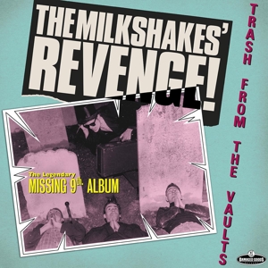 CD Shop - MILKSHAKES REVENGE-TRASH FROM THE...