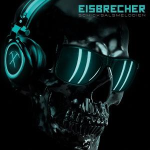 CD Shop - EISBRECHER SCHICKSALSMELODIEN