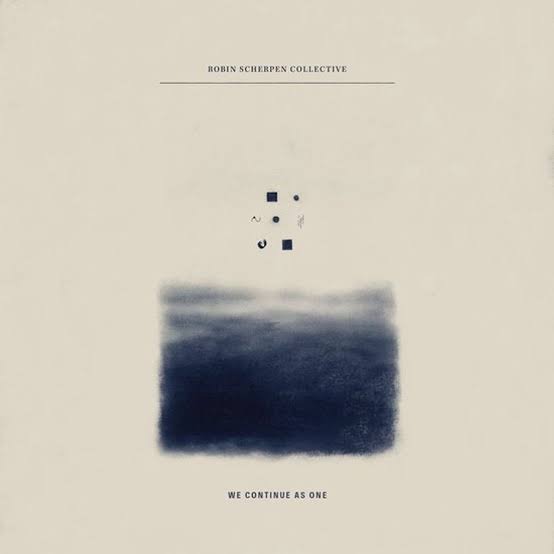 CD Shop - ROBIN SCHERPEN COLLECTIVE WE CONTINUE AS ONE