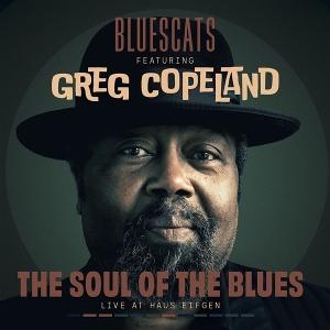 CD Shop - BLUESCATS FT. GREG COPELAND SOUL OF BLUES