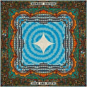 CD Shop - SUNDAY DRIVER SILK AND FILTH