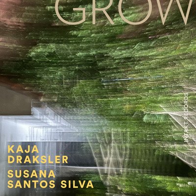 CD Shop - KAJA DRAKSLER GROW
