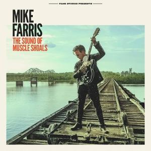 CD Shop - MIKE FARRIS SOUND OF MUSCLE SHOALS