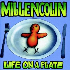 CD Shop - MILLENCOLIN LIFE ON A PLATE