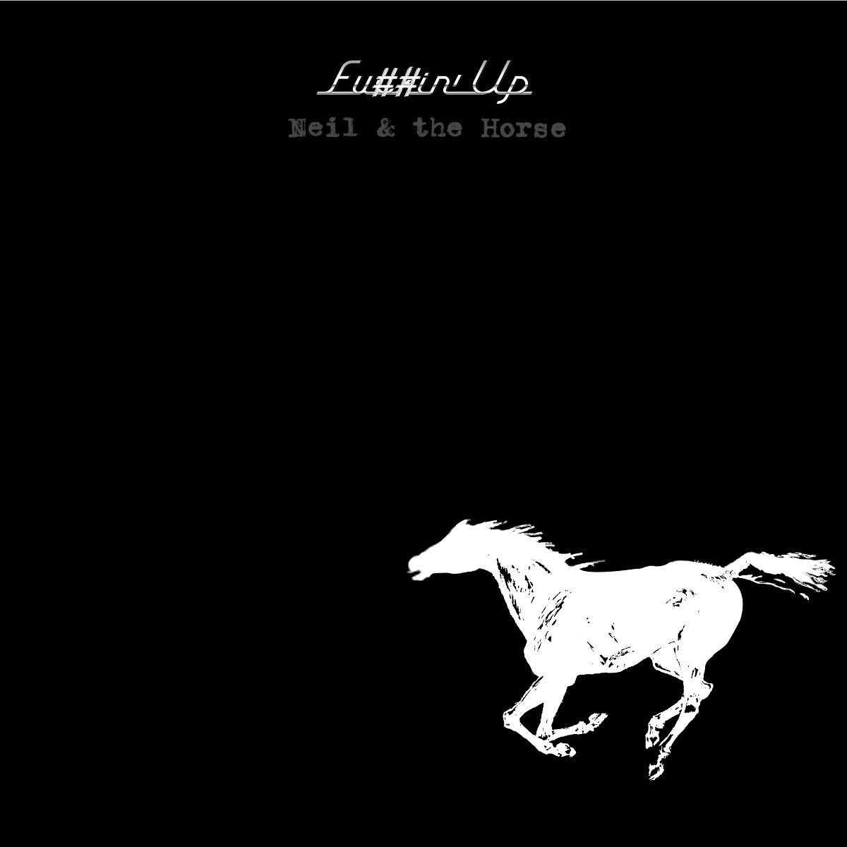 CD Shop - NEIL YOUNG,CRAZY HORSE FU##IN\