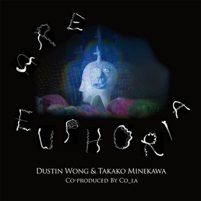 CD Shop - DUSTIN & TAKAKO MINEKAWA WONG ARE EUPHORIA