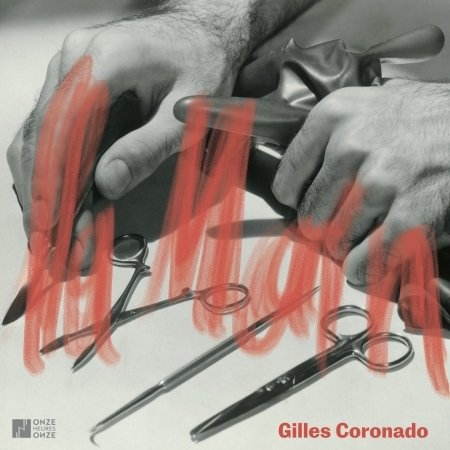 CD Shop - GILLES CORONADO LA MAIN