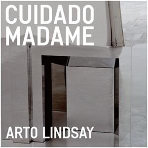 CD Shop - ARTO LINDSAY CUIDADO MADAME
