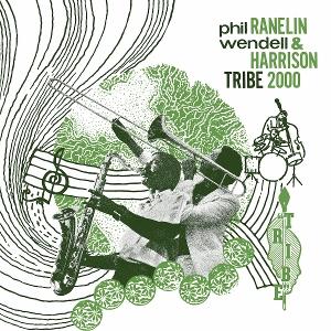 CD Shop - PHIL RANELIN,WENDELL HARRISON TRIBE 2000
