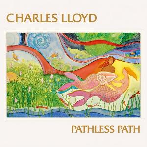CD Shop - CHARLES LLOYD PATHLESS PATH