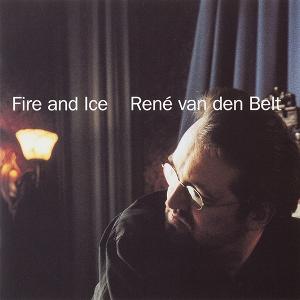 CD Shop - RENE VAN DEN BELT FIRE AND ICE