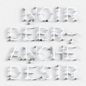 CD Shop - NOIR DéSIR DEBRANCHE