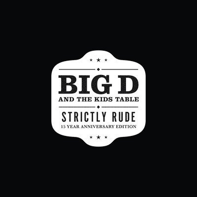 CD Shop - BIG D & THE KIDS TABLE STRICTLY RUDE