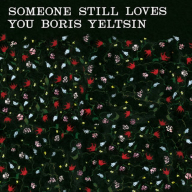 CD Shop - SOMEONE STILL LOVES YOU BORIS YELTSIN BROOM