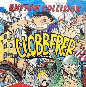 CD Shop - RHYTHM COLLISION CLOBBERER