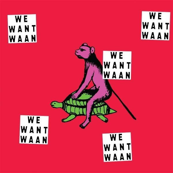 CD Shop - WAAN WE WANT WAAN
