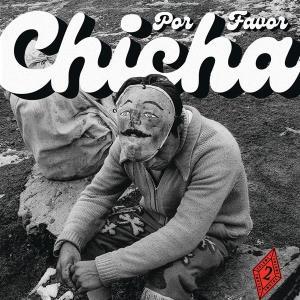 CD Shop - VARIOUS ARTISTS CHICHA POR FAVOR VOLUM...