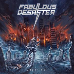 CD Shop - FABULOUS DESASTER CRUCIFY THIS!