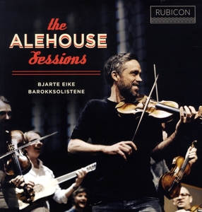 CD Shop - BJARTE EIKE Bjarte Eike - Alehouse Sessions