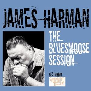 CD Shop - JAMES HARMAN BLUESMOOSE SESSION