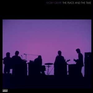 CD Shop - MOBY GRAPE PLACE AND THE TIME