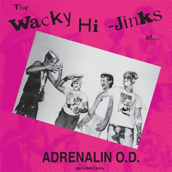 CD Shop - ADRENALIN O.D. WACKY HI-JINKS OF ADRE...