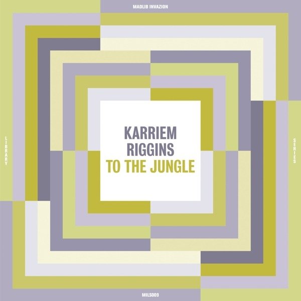 CD Shop - KARRIEM RIGGINS TO THE JUNGLE