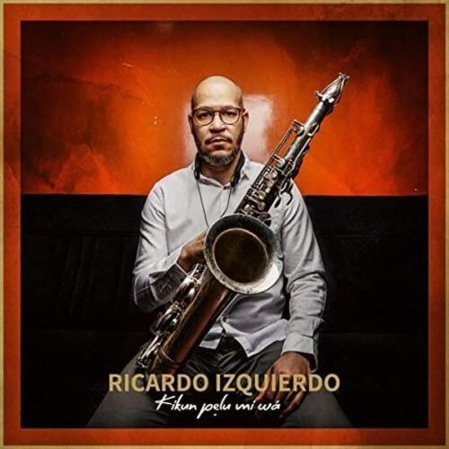 CD Shop - RICARDO IZQUIERDO KIKUN PELU MI WA