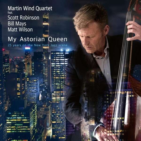 CD Shop - MARTIN WIND QUARTET MY ASTORIAN QUEEN. 25 ...