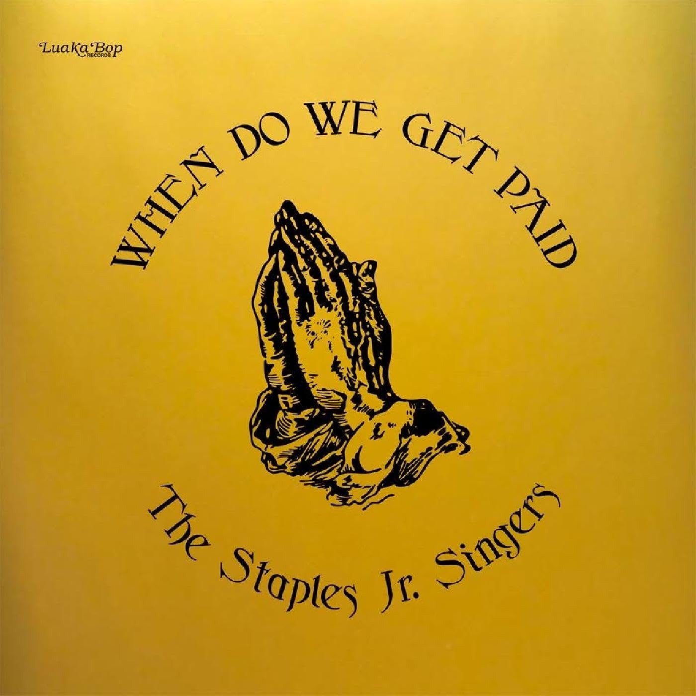 CD Shop - STAPLES JR. SINGERS WHEN DO WE GET PAID