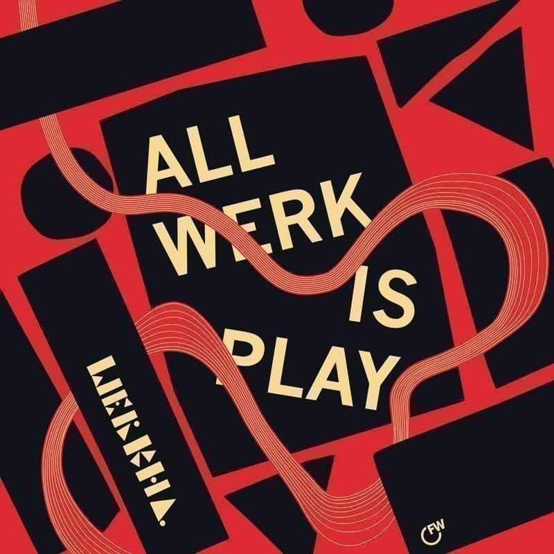 CD Shop - WERKHA ALL WERK IS PLAY