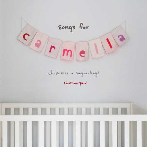 CD Shop - CHRISTINA PERRI SONGS FOR CARMELLA: LU...