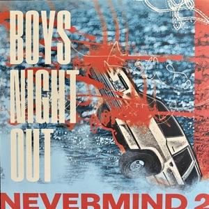 CD Shop - BOYS NIGHT OUT NEVERMIND 2