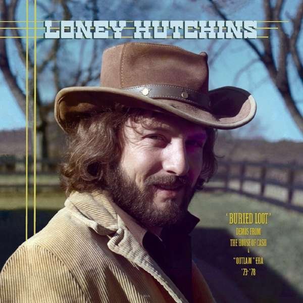 CD Shop - LONEY HUTCHINS BURIED LOOT- DEMOS FRO...