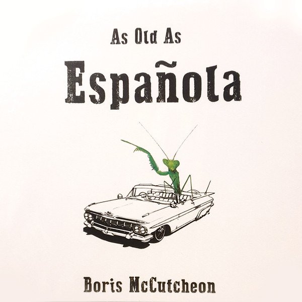 CD Shop - BORIS MCCUTCHEON AS OLD AS ESPANOLA